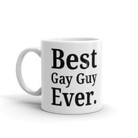 Най -добрият гей човек някога pro права lgbt кафе чай керамична халба офис купа подарък oz
