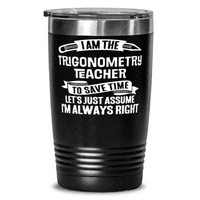 Забавна тригонометрията Учител подарък - Тригонометрията Училищен инструктор Tumbler Mug Black 20oz от неръждаема стомана с капак
