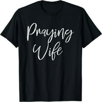 Моли се съпруга Жени тениска черно 2x-голяма