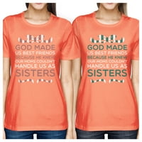 Бог ни направи bff съвпадащи ризи дамски праскови подаръци за приятели